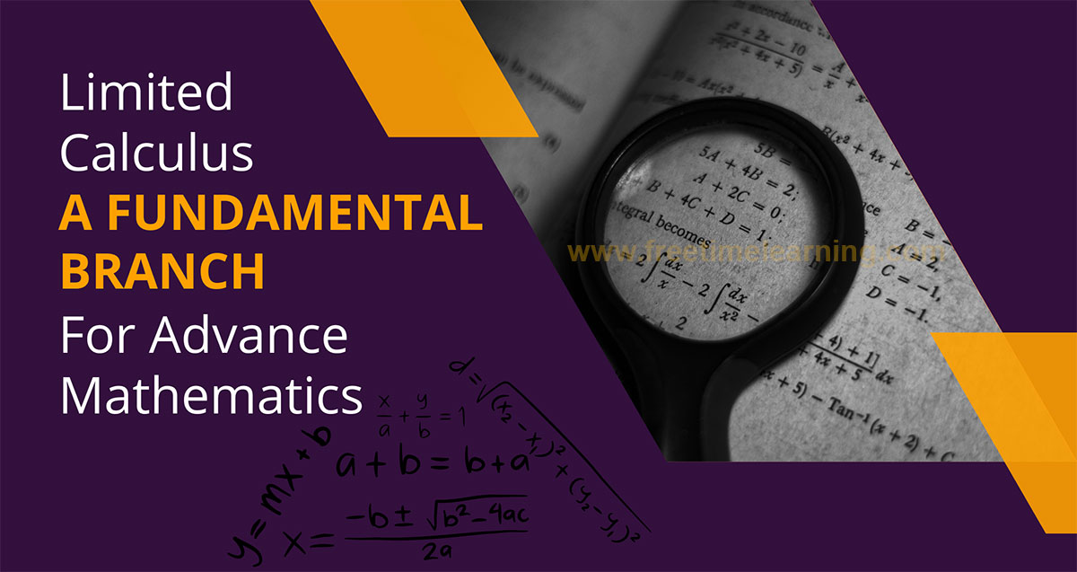 Limit Calculus: A Fundamental Branch for Advanced Mathematics