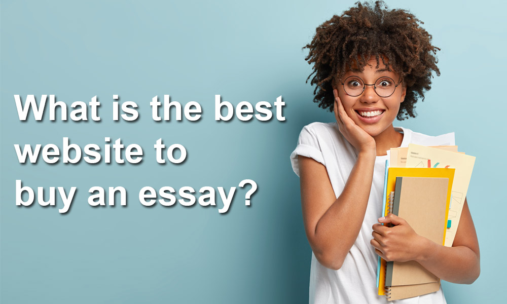 What is the best website to buy an essay?