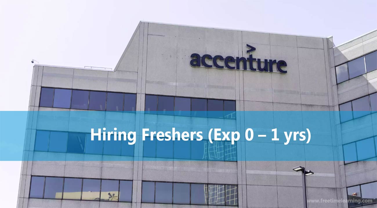 Accenture Technology to Hiring Freshers | Exp 0 â€“ 1 yrs