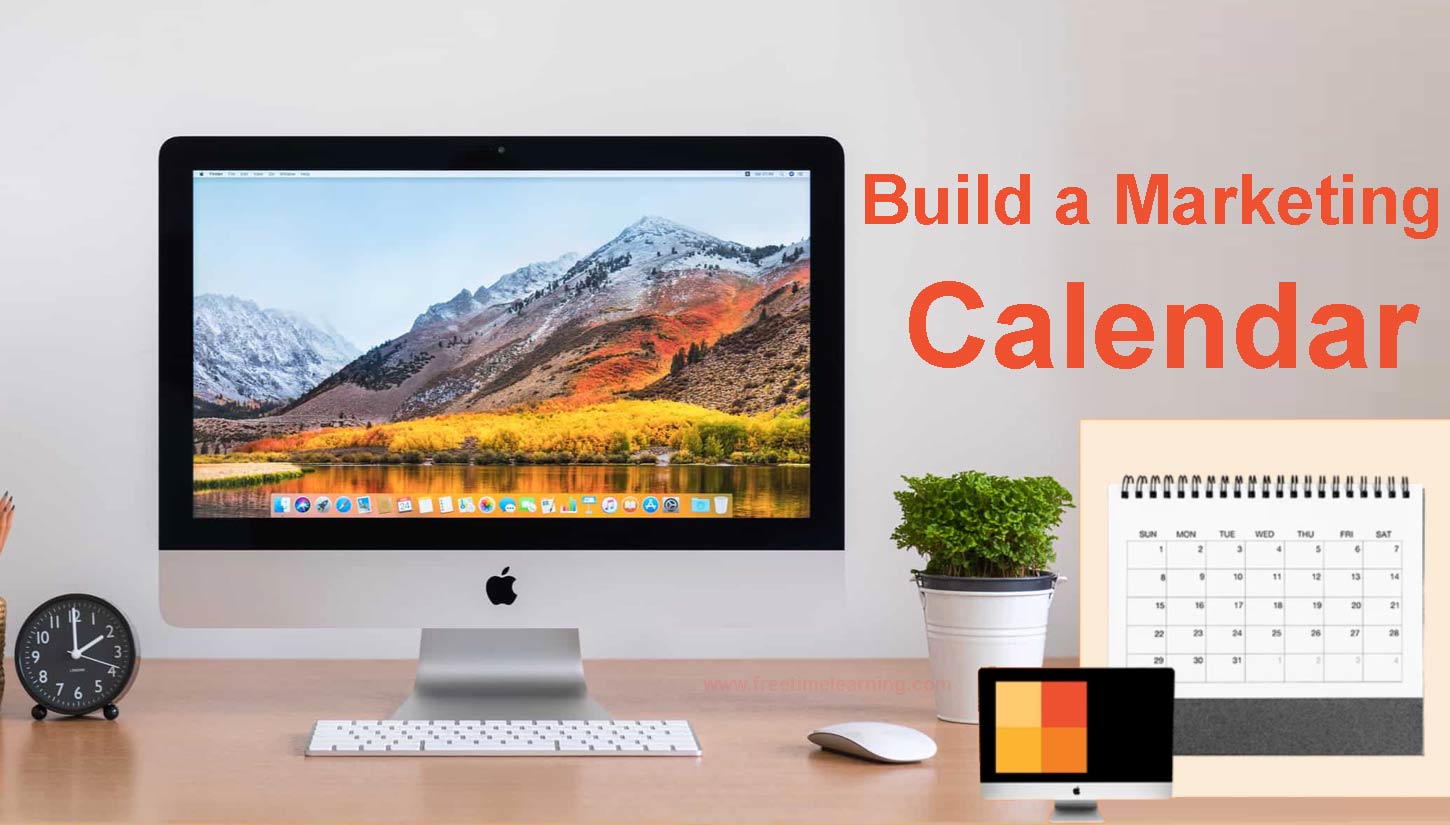 Build a Marketing Calendar
