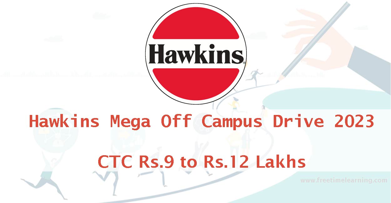 Hawkins Mega Off Campus Drive 2023 | CTC Rs.9 to Rs.12 Lakhs