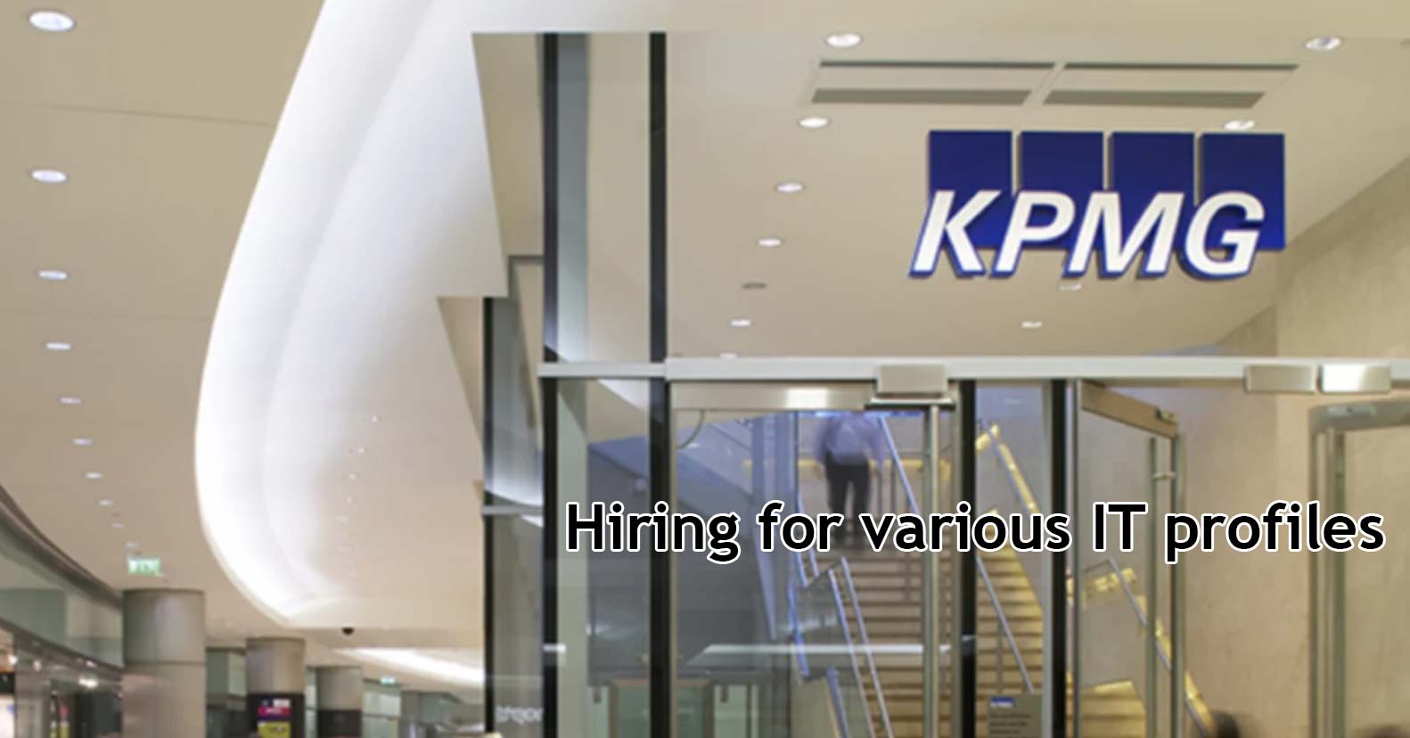 KPMG India is hiring for various IT profiles | apply now