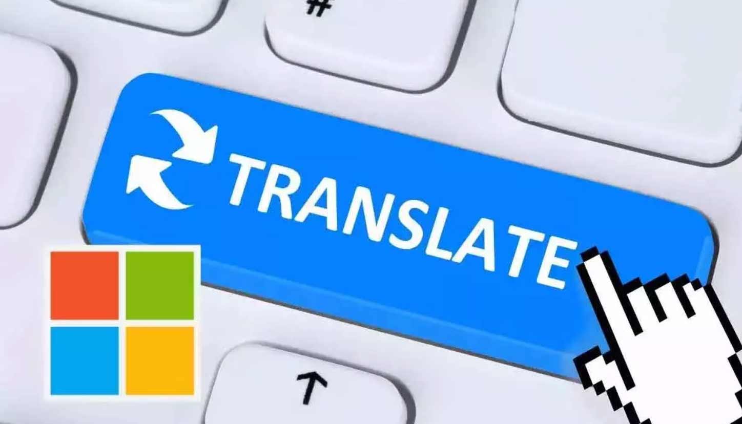 Microsoft Adds 4 More Indian languages to Microsoft Translator