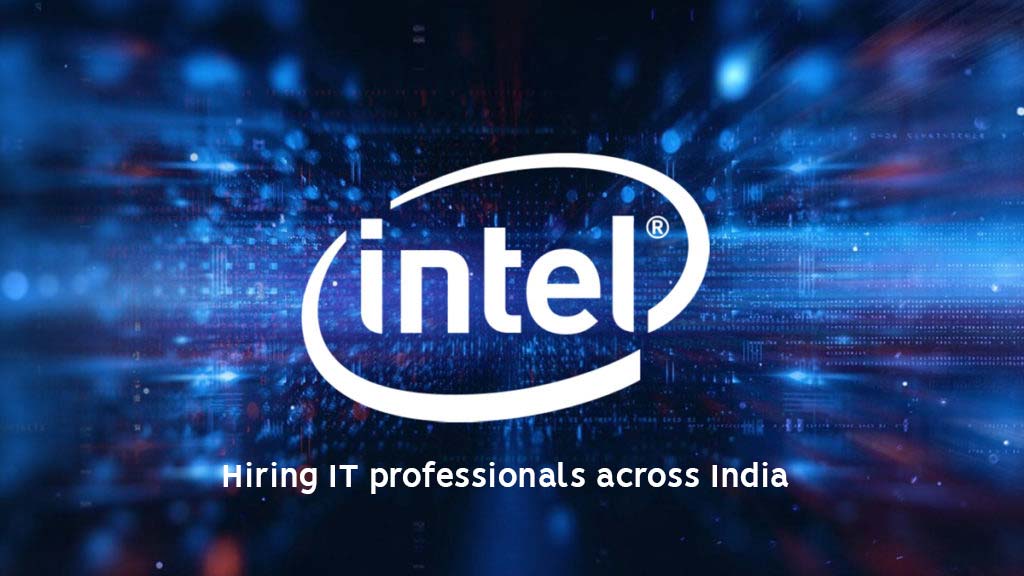 Intel is hiring IT Professionals Across India in Hybrid Mode | Apply now